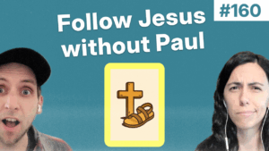 5 Ways to Follow Jesus Without Paul
